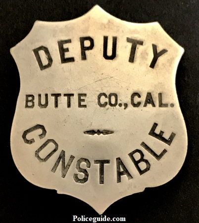 Deputy Constable Butte Co., CAL made by Patrick and M.K. Co. San Francisco, CA.