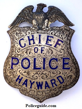 Louis Silvas Chief of Police Badge Hayward, sterling silver and made by Ed Jones Co. Oakland, CAL