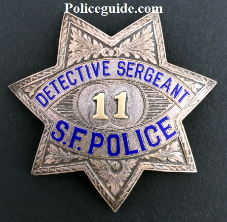 San Francisco Police Detective Sergeant badge #11.