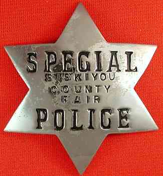 Siskiyou county fair police badge, nickel.  Hallmarked L.A. Stamp Stat'y Co. Los Angeles. 
