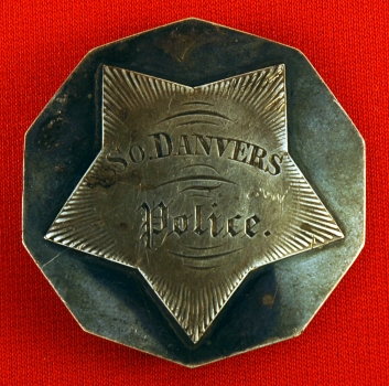 1st issue South Danvers, Mass. badge circa 1855 to 1886.