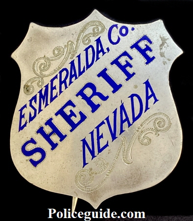 Silver Esmeralda Sheriff Badge worn by William Ingalls, 1st Sheriff of Esmeralda County.