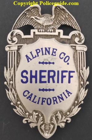 Alpine County Sheriff badge, Hallmarked Irvine & Jachens.  1st badge worn by Stuart Merrill who was elected in 1958 and served 5 terms.