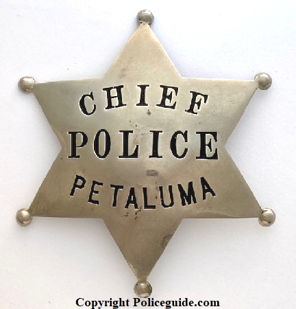 1st Chief of Police badge in Petaluma worn by E. A. Husler.
