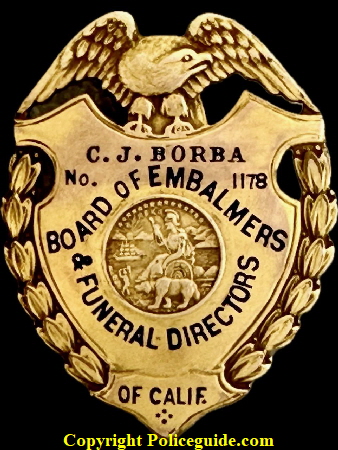 C. J. Borba, Board of Embalmers & Funeral Directors of Calif. eagle top shield, Gold Front.