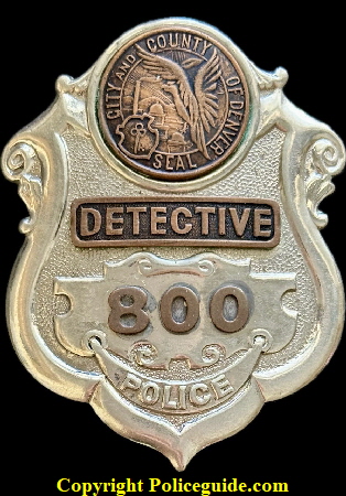 Denver Police Fifth issue Detective No.800. Denver Police Fifth issue Detective No.800.