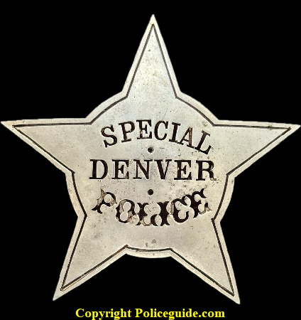 Special Denver Police Series 2 star. 1881 - 1890. Special Denver Police Series 2 star. 1881 - 1890.