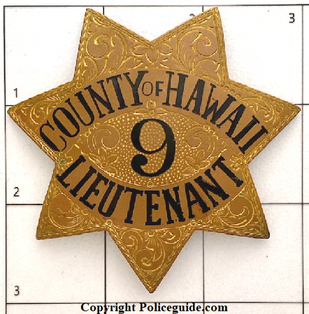 This badge would have been worn a Sheriff’s Lieutenant on the big island of Hawaii under Sheriff Wm. H. Rice.  Made by Dawkins Benny, circa 1923.  