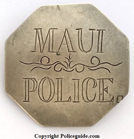Maui Police shield J. Kealoha Waihee 1890