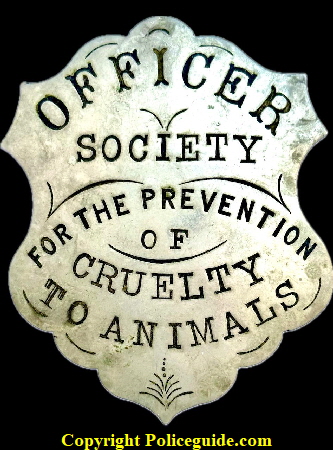 Unknown location for this attractive Officer Society for the Prevention of Cruelty To Animals shield.