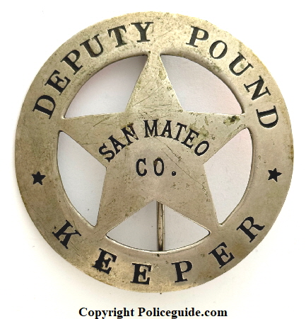 San Mateo Co Dep Pound Keeper hallmarked Irvine W.& Jachens 2129 Market St. S. F.
