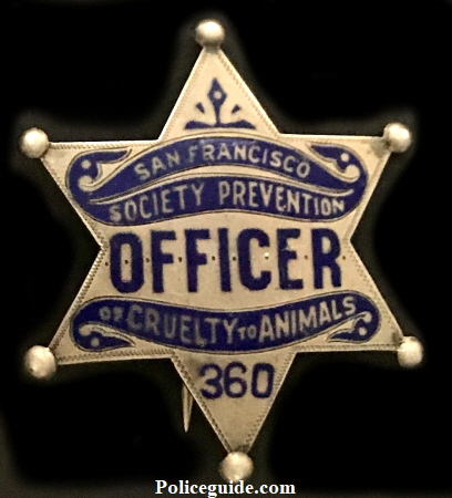San Francisco Society Prevention of Cruelty to Animals badge STATE HUMANE Officer #470.
