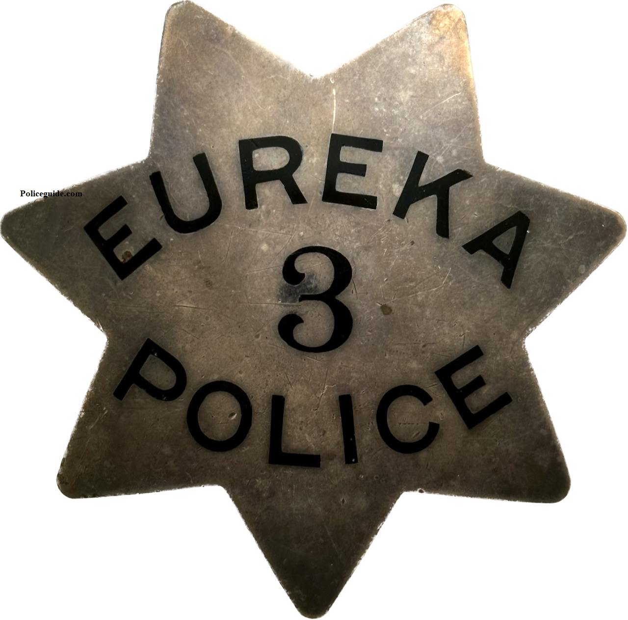 Eureka Police badge #3, hallmarked Reininger, circa 1915.