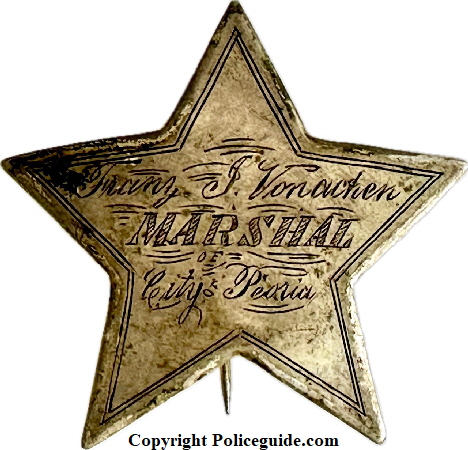 1865-66 City of Peoria Marshal star Frank J. Vonachen