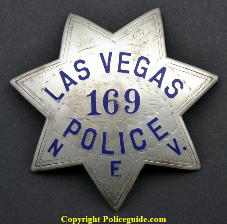 City of Las Vegas Police badge #169, worn by Ronald P. Oldham, made of sterling silver by Irvine & Jachens S. F. City of Las Vegas Police badge #169, worn by Ronald P. Oldham, made of sterling silver by Irvine & Jachens S. F.