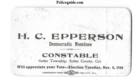 Sutter County H. C. Epperson for Constable 1910.
