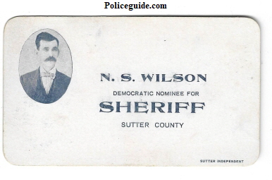 Sutter County N. S. Wilson for Sheriff.