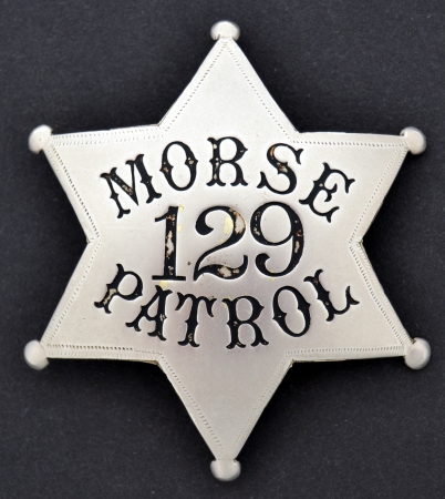 3rd issue Morse Patrol badge #129, circa 1910. Hallmarked Reininger 541 Market St. S. F.