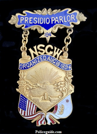 Native Sons of the Golden West badge from the Presidio Parlor #194 in San Francisco.