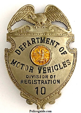 State of California Department of Motor Vehicles Division of Registration badge #10, made by Irvine & Jachens S. F.