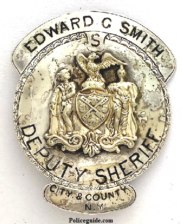 New York City & County Special Deputy Sheriff badge named to Edward C. Smith, made of sterling silver.