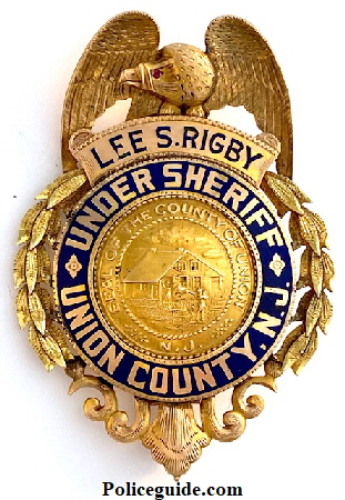 10k gold badge, Lee S. Rigby Under Sheriff Union County N. J.  Made by C. D. Reese. 