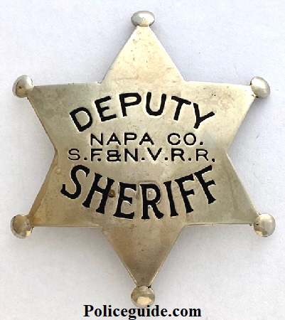 Napa Co. Deputy Sheriff S. F. & N. V. R. R. badge made by Ed Jones Co. Oakland, CAL