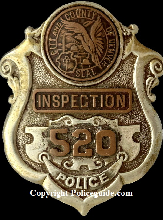 Denver Police Inspection badge No. 520