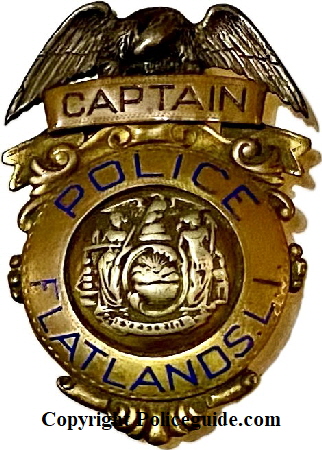 Flatlands L. I. Police Captain badge, circa 1893.  