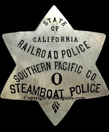 Circa 1906-1914 Southern Pacific Co Railroad and Steamboat Police badge No. O.