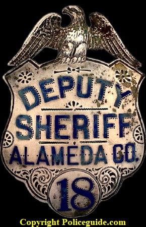  Alameda Co. Deputy Sheriff badge #18, sterling silver, hand engraved.  Made by J. W. Hutchison Oakland, CAL.