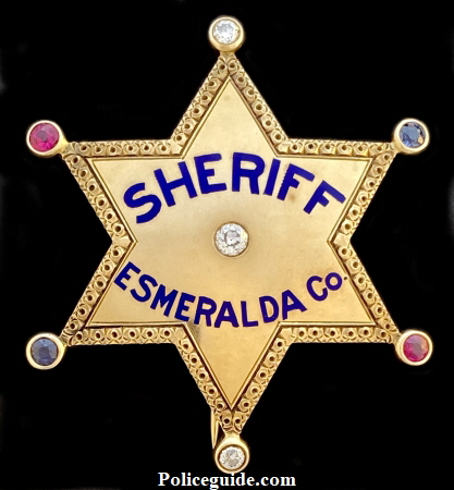 14k gold Esmeralda Sheriff Badge worn by William A. Ingalls, 1st Sheriff of Esmeralda County, Nevada.