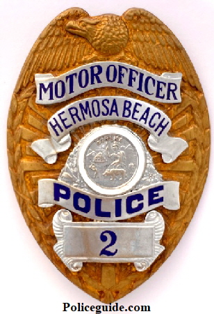 Hermosa Beach Police Motor Officer badge #2 made by Entennman Los Angeles.  Rivet back design.