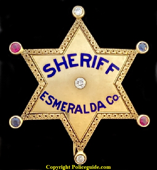 14k gold Esmeralda Sheriff Badge worn by William A. Ingalls, 1st Sheriff of Esmeralda County, Nevada.