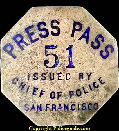 San Francisco Press Pass 51, sterling silver and hallmarked Irvine Wirth & Jachens circa 1907.