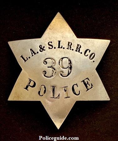 Los Angeles & Salt Lake Rail Road Co. #39 Police badge.