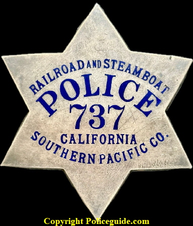Railroad and Steamboat Police 737 Califrornia Southern Pacific co.  Made by Irvine & Jachens 1027 Market St. S. F. 