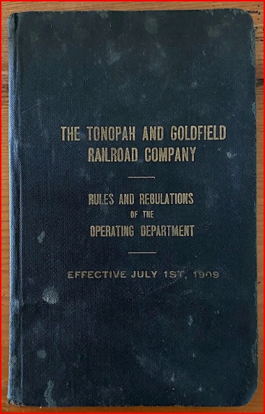 Tonopah and Goldfield RR manual Tonopah and Goldfield RR manual