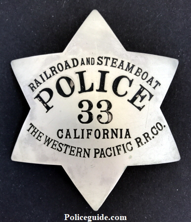 Railroad and Steamboat Police 33 California The Western Pacific R.R. Co.  Made by Irvine & Jachens 1068 Mission St. S.F.