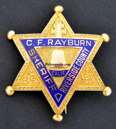 Carl F. Rayburn was elected Sheriff of Riverside Co. in 1931 and served until 1952. He was the 7th elected sheriff of the county.