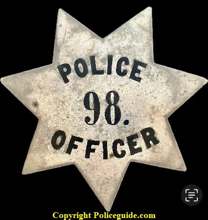 San Francisco Police star No. 98 was issued to John W. Caples on April 26, 1894.  Made of sterling silver with hard fired black enamel lettering.