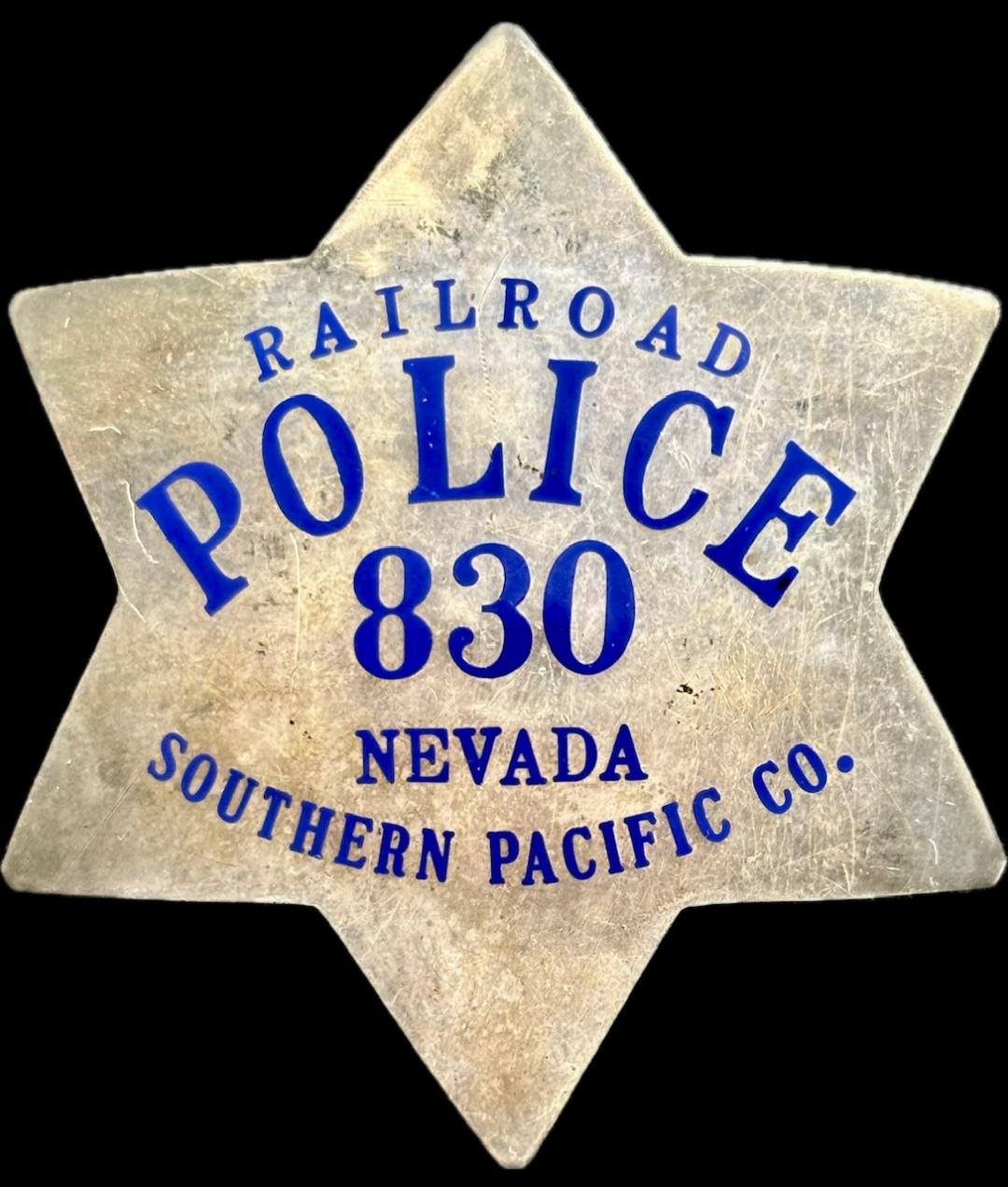 Railroad Police 830 Nevada Southern Pacific Co. made by Irvine & Jachens S.F.   STERLING.