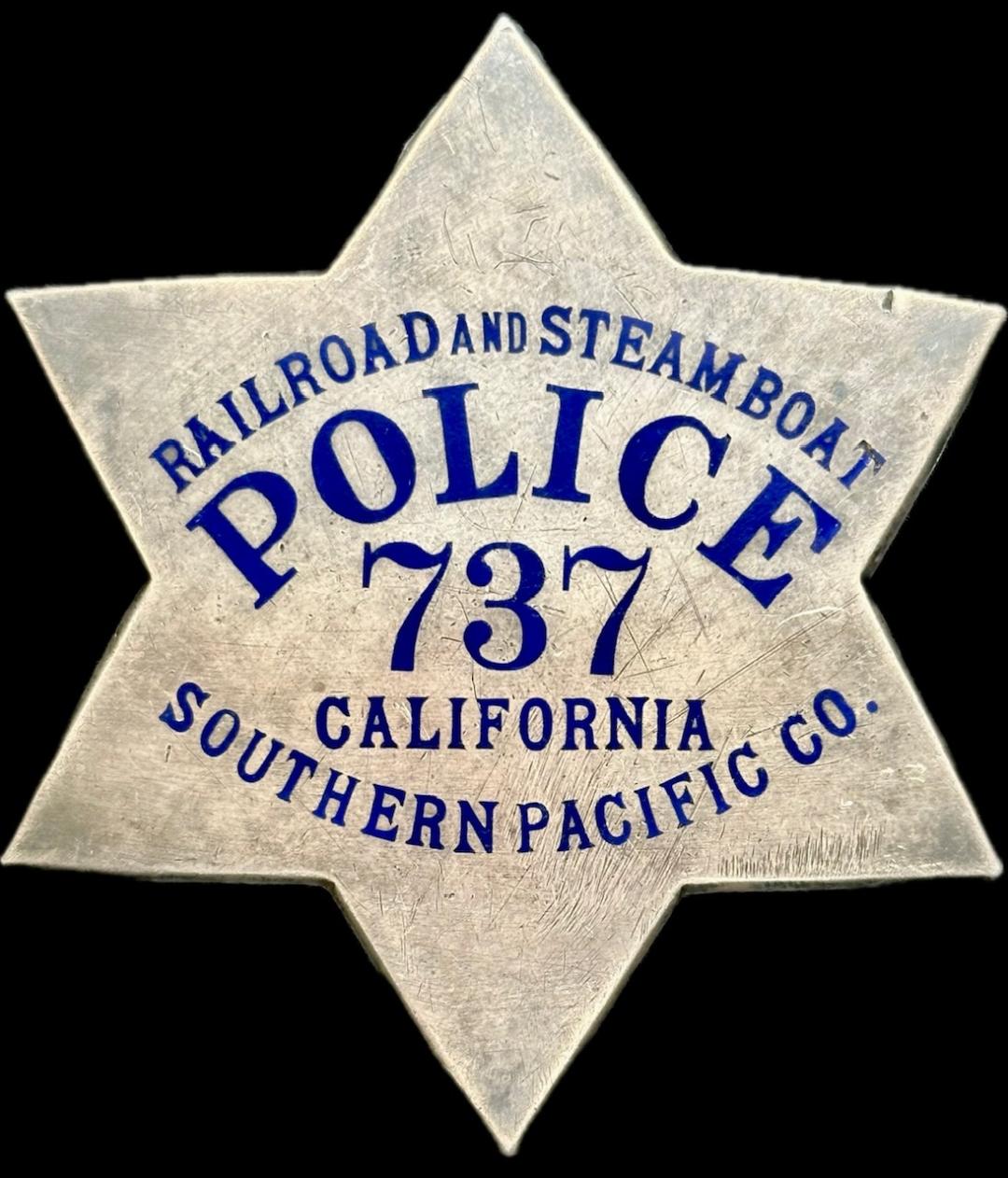 Railroad and Steamboat Police 737 Califrornia Southern Pacific co.  Made by Irvine & Jachens 1027 Market St. S. F. 