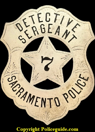 Circa 1910, Sacramento Police Detective Sergeant No. 7 is a shield with cut out star, made of Coin Silver and having hard fired black enamel lettering. Made by Ed Jones Co. Oakland, CAL. Circa 1910, Sacramento Police Detective Sergeant No. 7 is a shield with cut out star, made of Coin Silver and having hard fired black enamel lettering. Made by Ed Jones Co. Oakland, CAL.