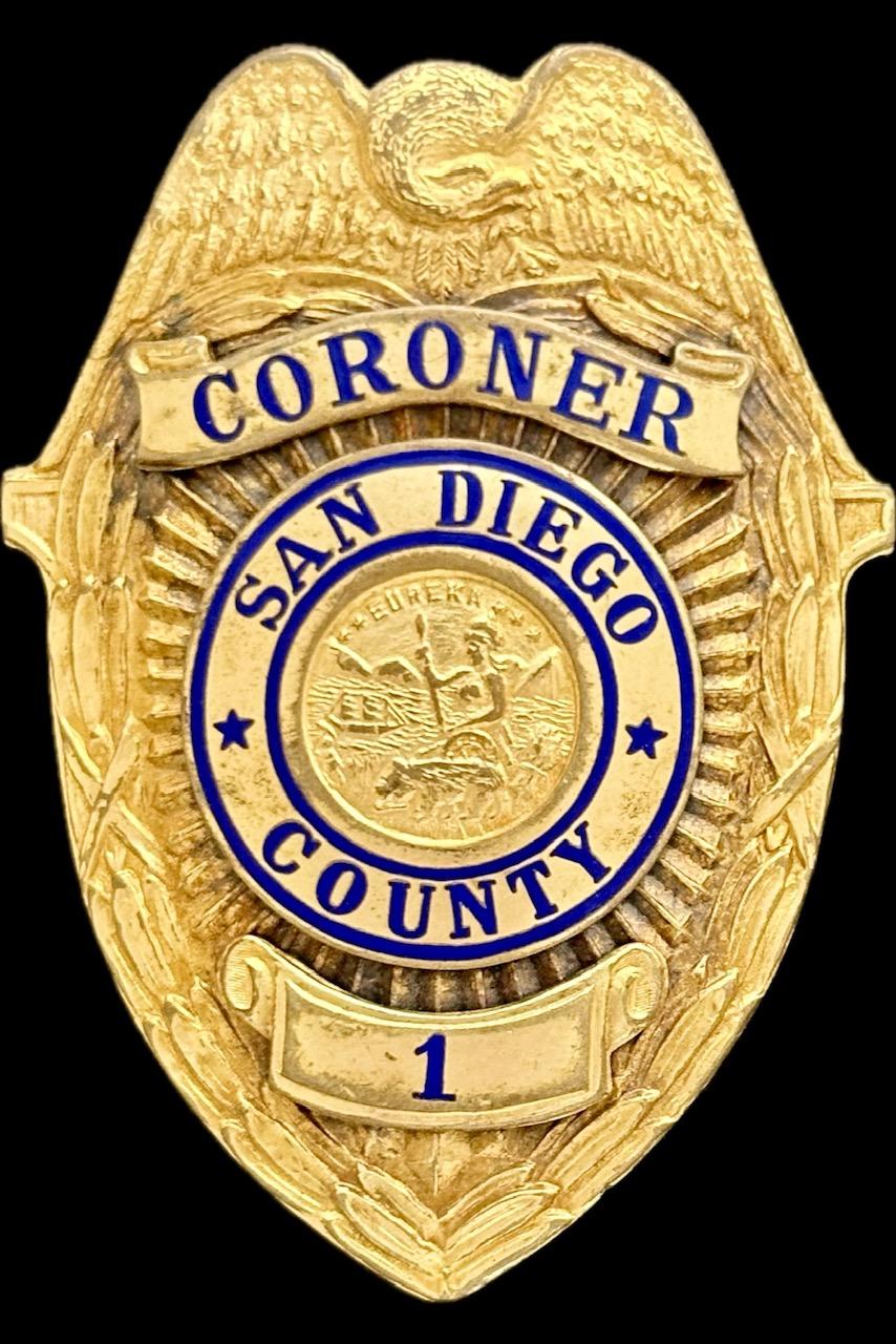 San Diego Co. Coroner shield No. 1.