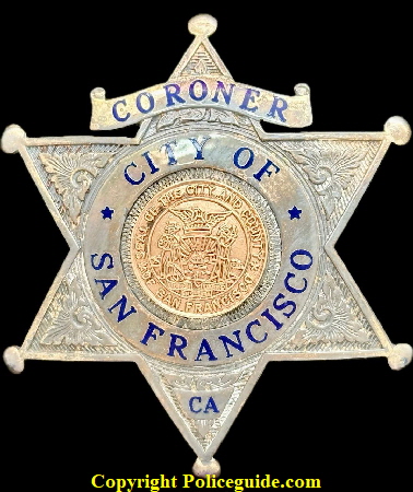 Coroner City of San Francisco CA,  made of sterling silver.  Hallmarked Ed Jones & CO. Oakland CAL STERLING.