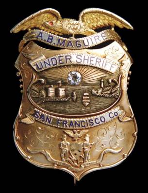 San Francisco Under Sheriff shield in 14k presented to A. B. Maguire.  Jeweler made.