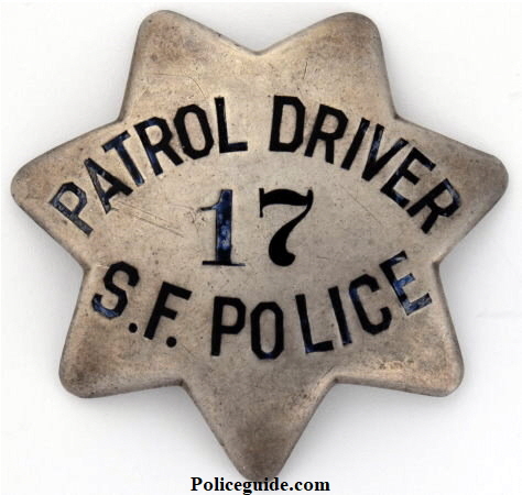 San Francisco Police Patrol Driver 17, sterling silver, made by  Samuel�s Jewelers S.F.  Circa 1915.