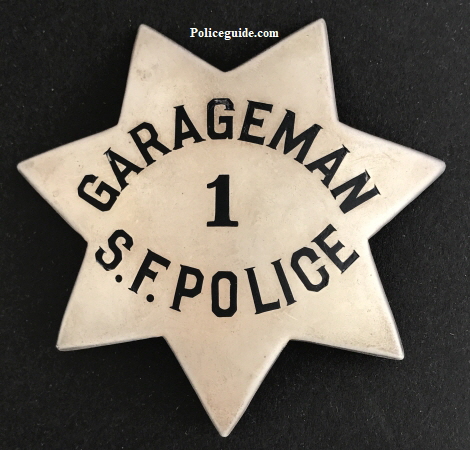 Garageman San Francisco Police badge #1. 