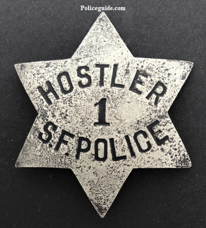 Hostler San Francisco Police badge #1. 